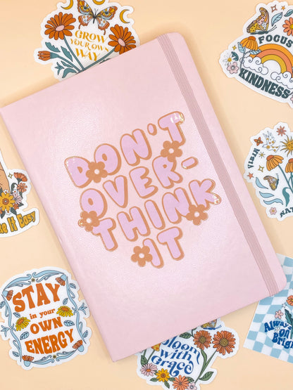 Blush Pink Journal Lined Notebook: Don't Overthink It