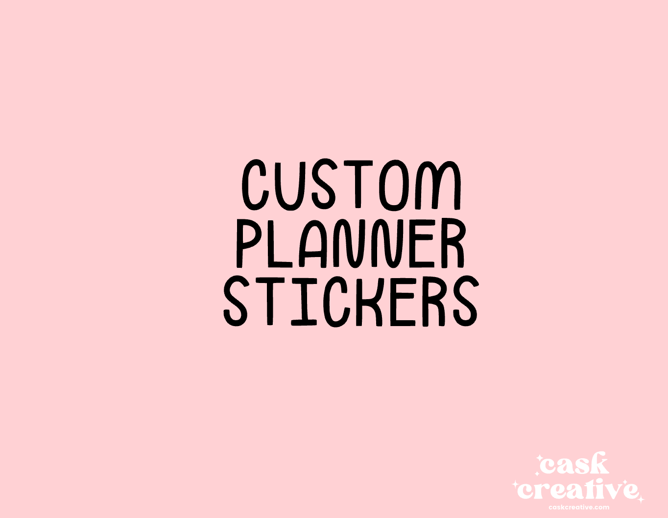 Custom Planner Stickers: Custom designed stickers for your planner