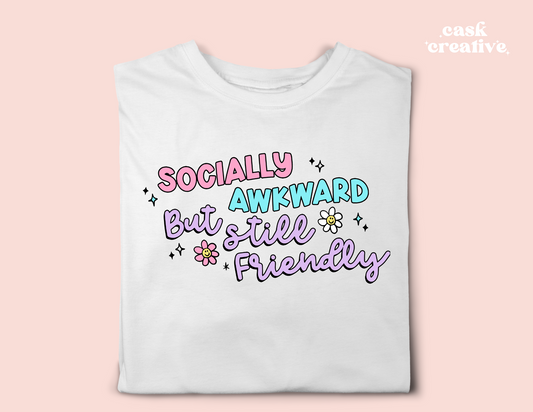 Funny Adult T-shirt and Tote Bags: Socially Awkward but Still Friendly