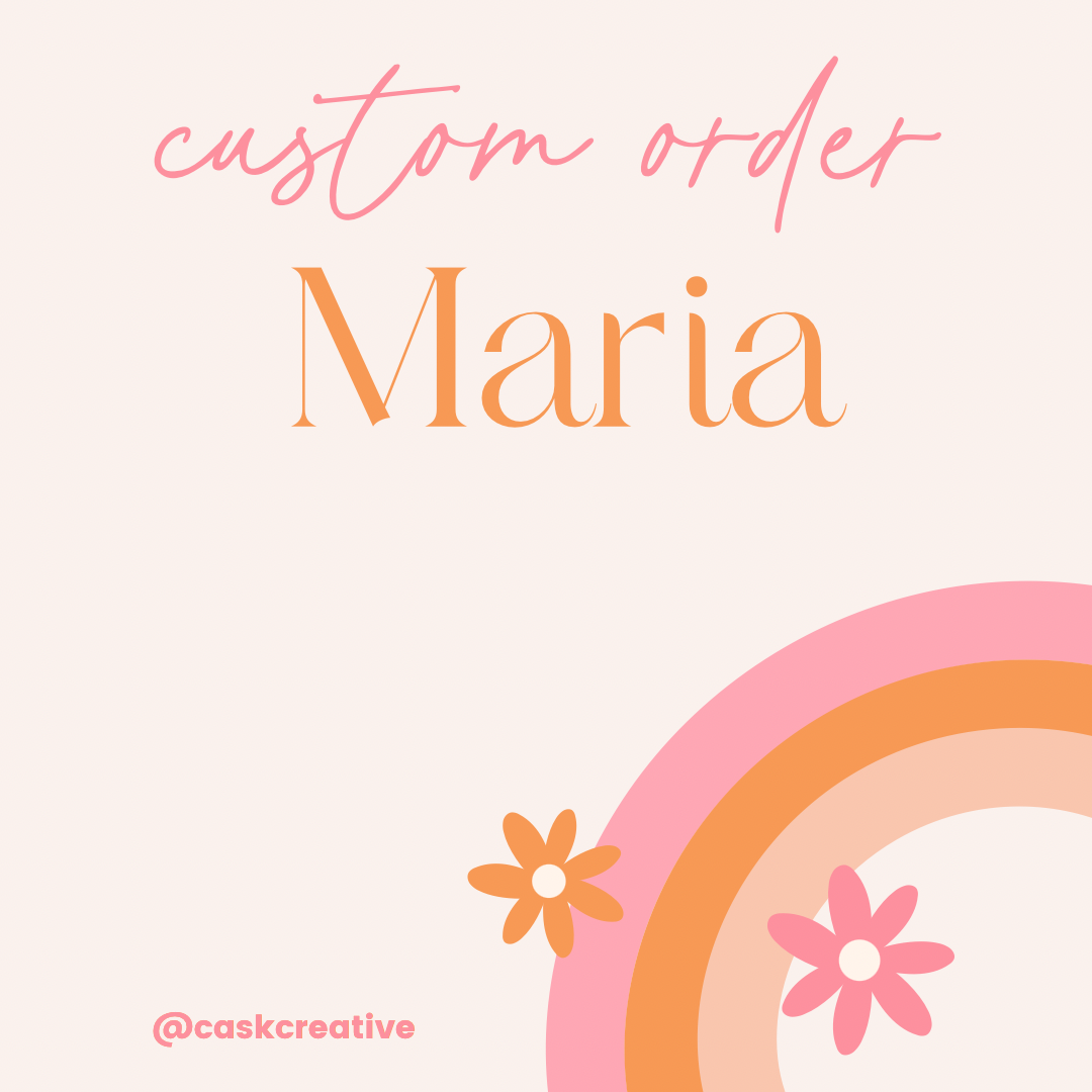 Custom Order : Maria