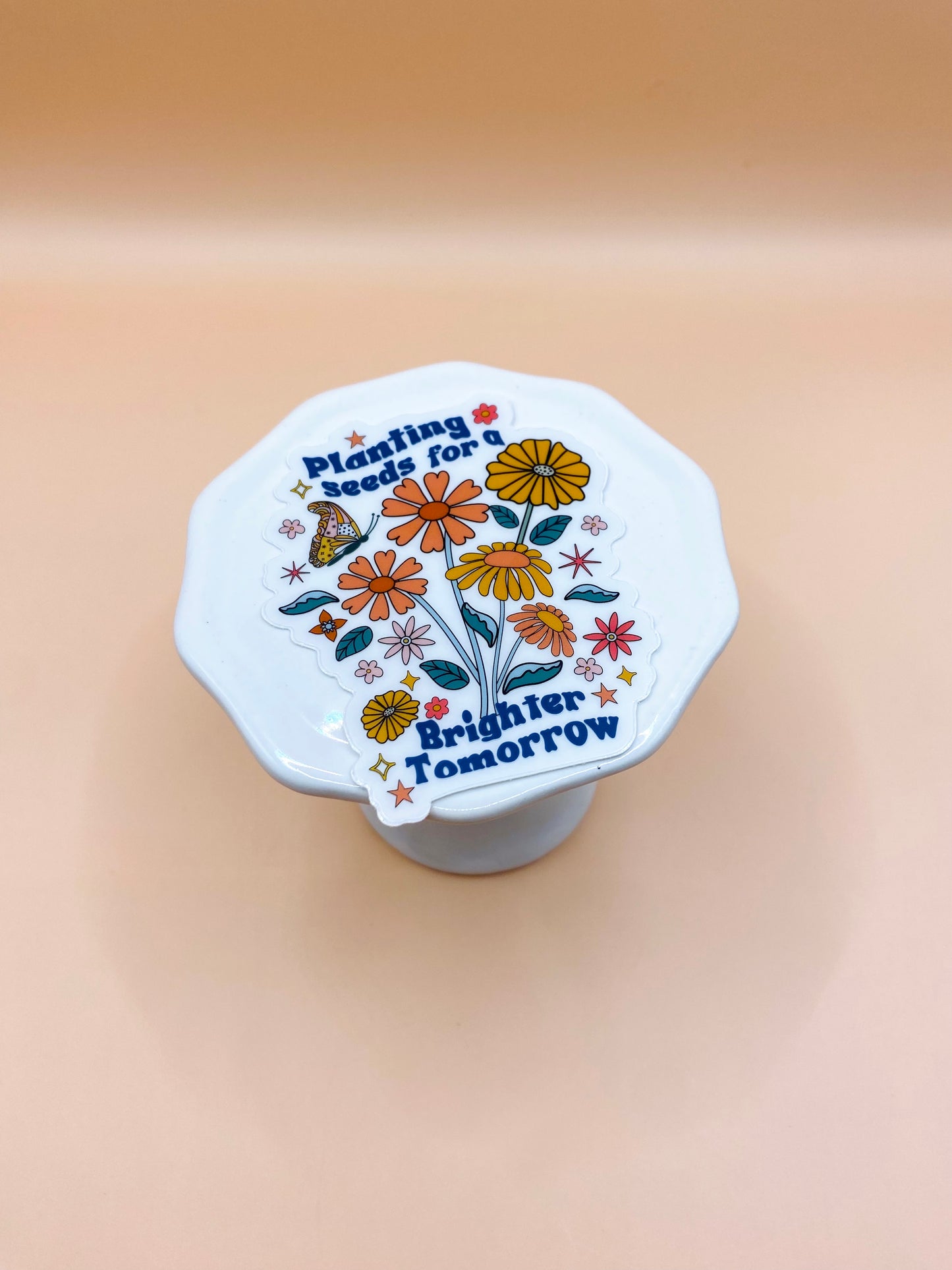 Die Cut Sticker: Floral Planting Seeds For a Brighter Tomorrow