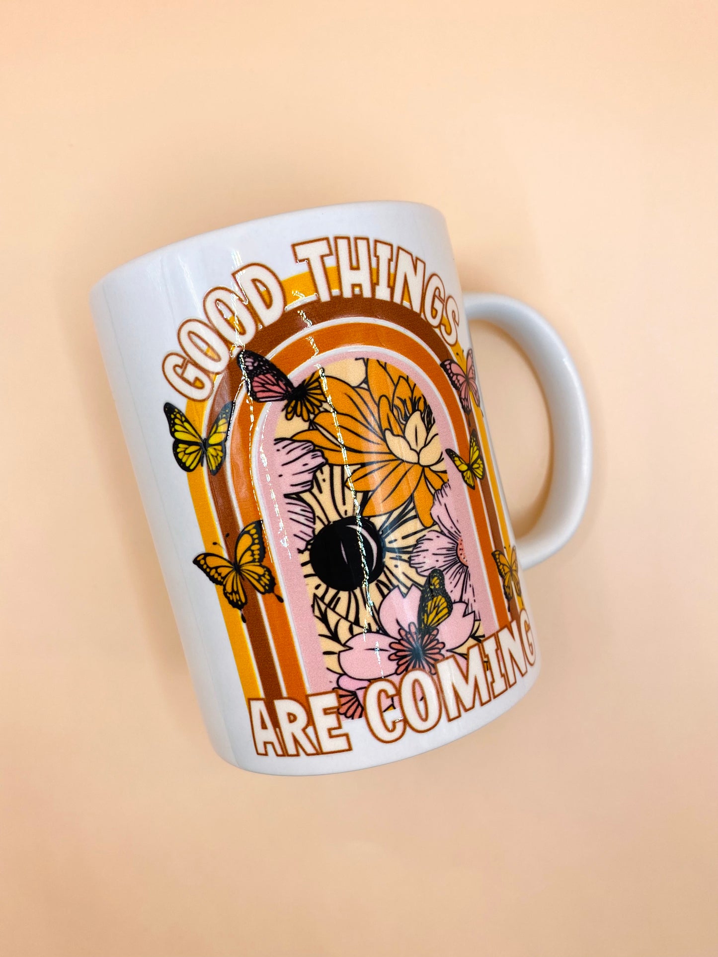 White Coffee Mug: Floral Boho Good Things Are Coming