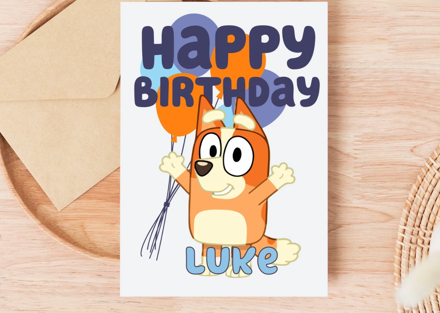 Printed 5x7 Bluey Birthday Card: Custom - ANY THEME